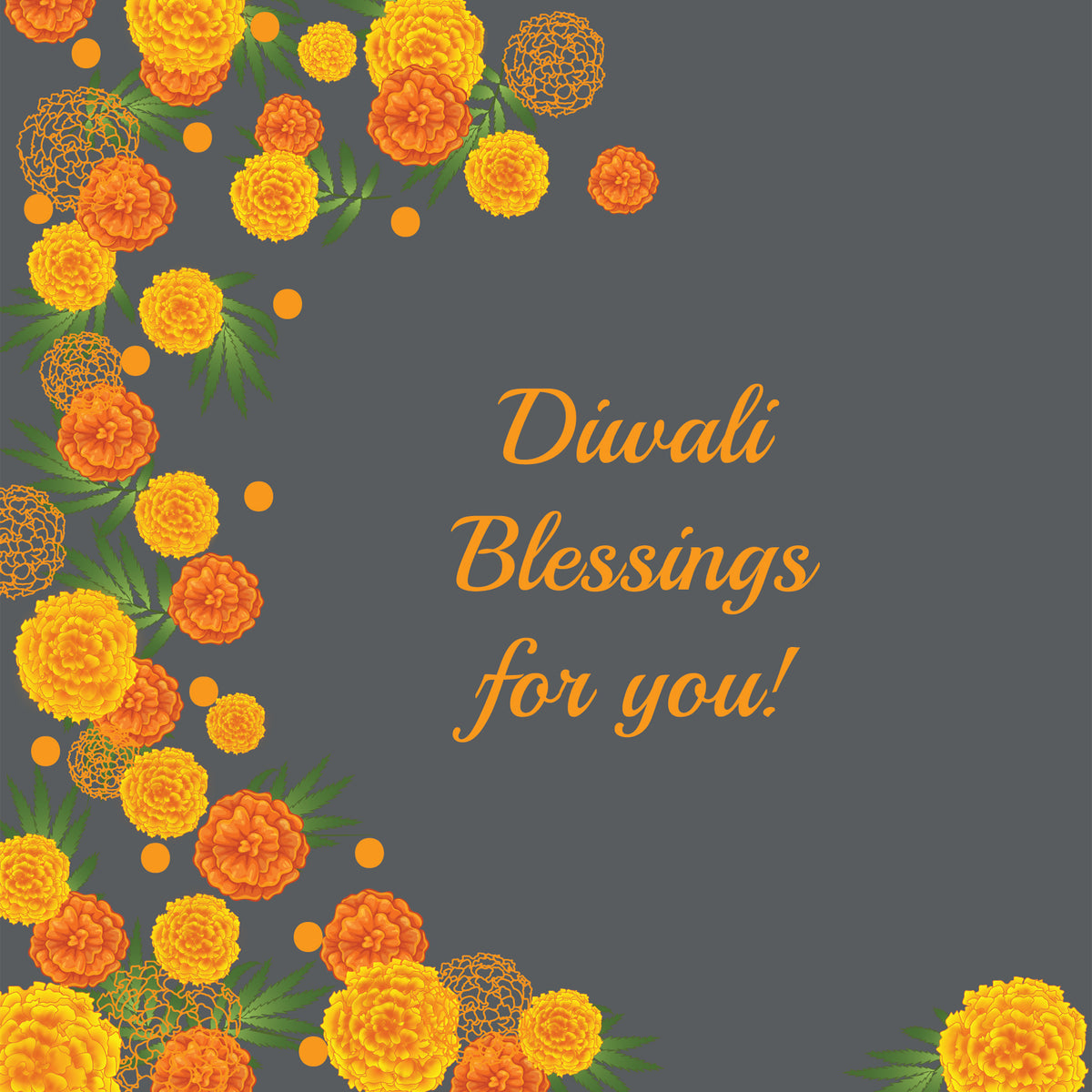 A Diwali gift card featuring a grey background with yellow marigold flowers and green leaves. The text 'Diwali Blessings for you!' is displayed in the center in a golden font.